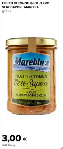 Tigre Filetti di tonno in olio evo verosapore MAREBLU offerta