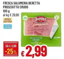 Galassia Fresca salumeria beretta prosciutto crudo offerta