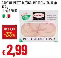 Galassia Gardani petto di tacchino 100% italiano offerta
