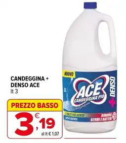 Iperal Candeggina + denso ace offerta