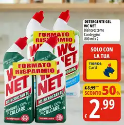 Tigros Detergente gel wc net offerta
