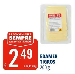 Tigros Edamer tigros offerta