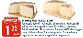 Tigros 14 formaggi tra cui 4 dop offerta
