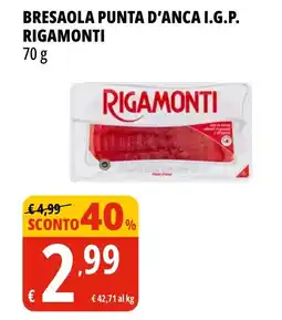 Tigros Bresaola punta d'anca i.g.p. rigamonti offerta