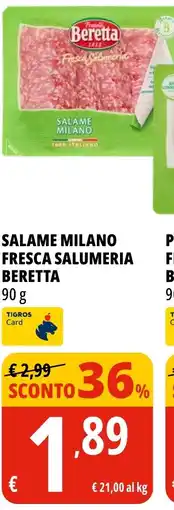 Tigros Salame milano fresca salumeria beretta offerta