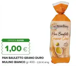 Tigre Pan bauletto grano duro MULINO BIANCO offerta