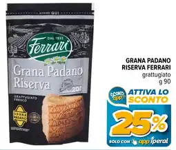 Iperal Grana padano riserva FERRARI offerta