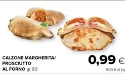 Oasi Calzone margherita/ prosciutto al forno offerta