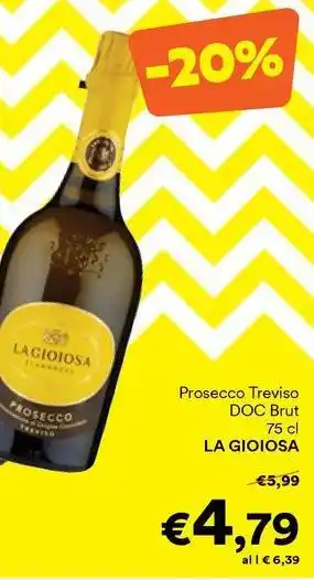 Unes Prosecco Treviso DOC Brut LA GIOIOSA offerta