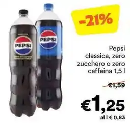Unes Pepsi classica, zero zucchero o zero caffeina offerta