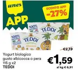 Unes Yogurt biologico gusto albicocca o pera TEDDI offerta