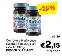 Unes Confetture Natù senza zuccheri aggiunti RIGONI DI ASIAGO offerta