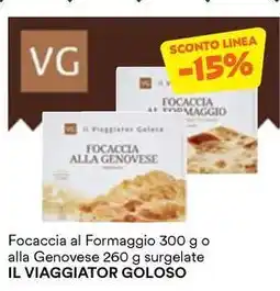 Unes Focaccia al Formaggio o alla Genovese surgelate IL VIAGGIATOR GOLOSO offerta