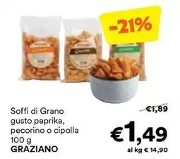 Unes Soffi di Grano gusto paprika, pecorino o cipolla GRAZIANO offerta