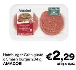 Unes Hamburger Gran gusto o Smash burger AMADORI offerta