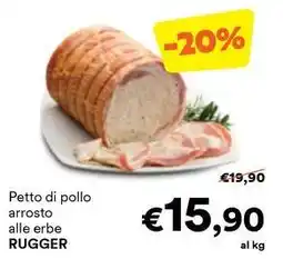 Unes Petto di pollo arrosto alle erbe RUGGER offerta