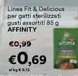 Unes Linea Fit & Delicious per gatti sterilizzati AFFINITY offerta