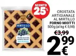 Supermercati Gulliver Crostata artigianale al mirtillo FORNO MIOTTI offerta