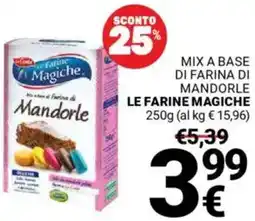 Supermercati Gulliver Mix a base di farina di mandorle LE FARINE MAGICHE offerta