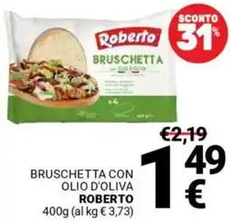 Supermercati Gulliver Bruschetta con olio d'oliva ROBERTO offerta