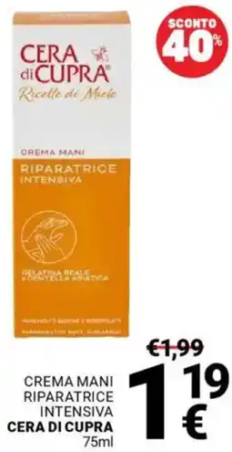 Supermercati Gulliver Crema mani riparatrice intensiva CERA DI CUPRA offerta