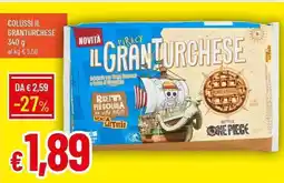 Galassia Colussi il granturchese offerta