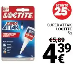 Supermercati Gulliver Super attak LOCTITE offerta