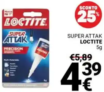 Supermercati Gulliver Super attak LOCTITE offerta