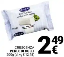 Supermercati Gulliver Crescenza PERLE DI GULLI offerta