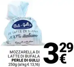 Supermercati Gulliver Mozzarella di latte di bufala PERLE DI GULLI offerta