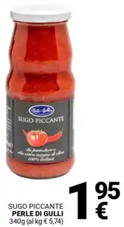 Supermercati Gulliver Sugo piccante PERLE DI GULLI offerta