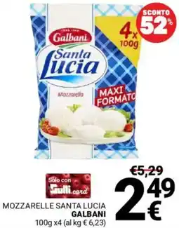 Supermercati Gulliver Mozzarelle santa lucia GALBANI offerta