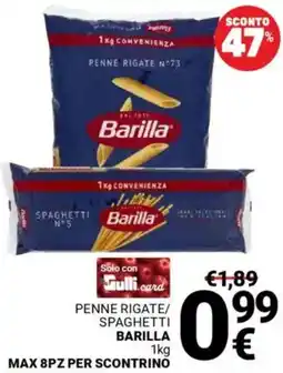 Supermercati Gulliver Penne rigate/ spaghetti BARILLA offerta