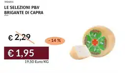 Prezzemolo e Vitale Le selezioni p&v brigante di capra offerta