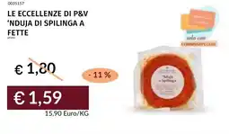 Prezzemolo e Vitale Le eccellenze di p&v 'nduja di spilinga a fette offerta