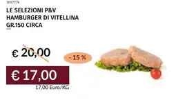 Prezzemolo e Vitale Le selezioni p&v hamburger di vitellina offerta