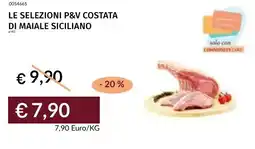 Prezzemolo e Vitale Le selezioni p&v costata di maiale siciliano offerta