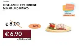 Prezzemolo e Vitale Le selezioni p&v puntine di maialino bianco offerta