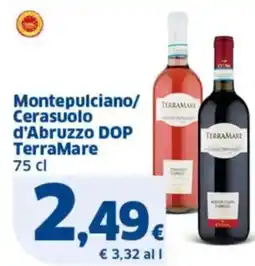 Sigma Montepulciano/ Cerasuolo d'Abruzzo DOP TerraMare offerta