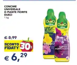 Esselunga CONCIME UNIVERSALE O PIANTE FIORITE DUECI offerta