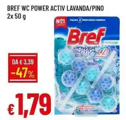 Galassia Bref wc power activ lavanda/pino offerta