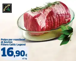 Sigma Polpa per roastbeef di bovino Filiera Celtic Legend offerta