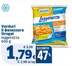 Sigma Verduri il Benessere Orogel leggerezza offerta
