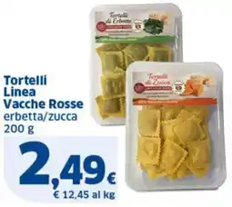 Sigma Tortelli Linea Vacche Rosse erbetta/zucca offerta