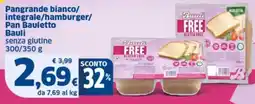 Sigma Pangrande bianco/ integrale/hamburger/ Pan Bauletto Bauli offerta