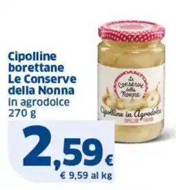 Sigma Cipolline borettane Le Conserve della Nonna in agrodolce offerta