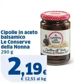 Sigma Cipolle in aceto balsamico Le Conserve della Nonna offerta