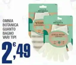 Splendidi e Splendenti Omnia botanica guanto bagno offerta
