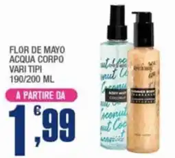 Splendidi e Splendenti Flor de mayo acqua corpo offerta