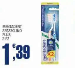 Splendidi e Splendenti Mentadent spazzolino plus offerta